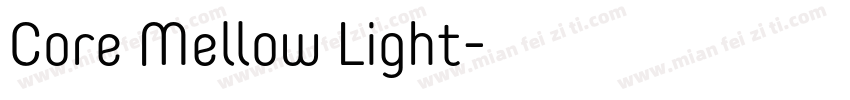 Core Mellow Light字体转换